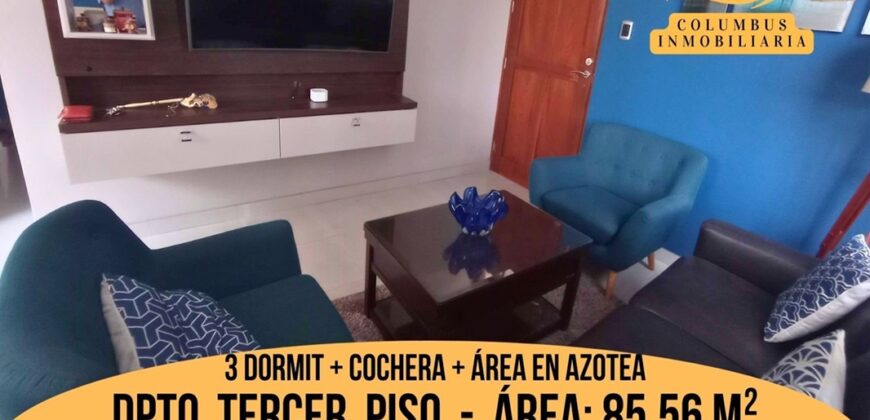 La Molina RESIDENCIAL MONTERRICO – Departamento de 3dorm + Cochera + Área en Azotea (3er.Piso – Condominio)