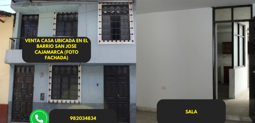 Venta de una Casa ubicada en el barrio San José en la ciudad de Cajamarca